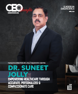   Dr. Suneet Jolly: Empowering Healthcare Through Accurate, Personalized & Compassionate Care